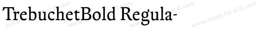 TrebuchetBold Regula字体转换